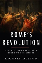 Richard Alston, Alston Richard - Rome's Revolution