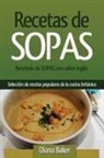 Diana Baker - Recetario de Sopas con sabor inglés