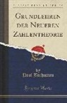 Paul Bachmann - Grundlehren der Neueren Zahlentheorie (Classic Reprint)