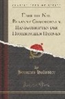 Hermann Hollander - Über die Neu Bekannt Gewordenen Handschriften der Homerischen Hymnen (Classic Reprint)