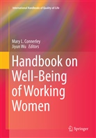 Mary L. Connerley, Mar L Connerley, Mary L Connerley, Wu, Wu, Jiyun Wu - Handbook on Well-Being of Working Women