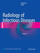 Hongju Li, Hongjun Li - Radiology of Infectious Diseases: Volume 2