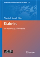 Shamim Ahmad, Shamim I. Ahmad, Shami I Ahmad, Shamim I Ahmad - Diabetes