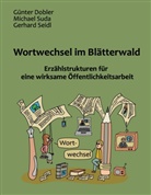 Günte Dobler, Günter Dobler, Gerhard Seidl, Michae Suda, Michael Suda - Wortwechsel im Blätterwald