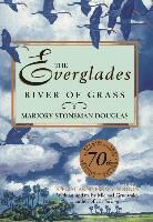 Marjory Stoneman Douglas, Marjory Stoneman/ Grunwald Douglas, Marjory Stoneman Douglas - The Everglades