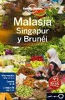 Isabel Albiston, Brett Atkinson, Brett . . . [et al. Atkinson, Brett . . . [et al. ] Atkinson, Lonely Planet - Malasia, Singapur y Brunei