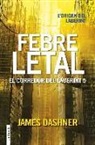 James Dashner - Febre letal. El corredor del laberint 5