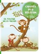 Gianni Rodari, Francesco Zito - Contes per telèfon. El viatge dels micos