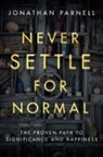 Jonathan Parnell - Never Settle for Normal