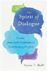 Aaron T (Oregon State University) Wolf, Aaron T. Wolf - The Spirit of Dialogue
