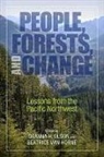 Deanna H Van Horne Olson, Deanna H. (EDT)/ Van Horne Olson, Deanna H. Van Horne Olson, Beatrice Van Horne, Deanna H Olson, Deanna H. Olson... - People, Forests, and Change