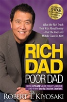 Robert T Kiyosaki, Robert T. Kiyosaki - Rich Dad Poor Dad