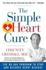 Chauncey Crandall, Chauncey W. Crandall - The Simple Heart Cure - Large Print