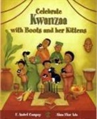 Alma Flor Ada, F Isabel Campoy, F. Isabel Campoy, Valeria Docampo - Celebra Kwanzaa Con Botitas Y Sus Gatitos