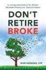 Rick Rodgers, Rick (Rick Rodgers) Rodgers - Don''t Retire Broke