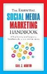 Gail Martin, Gail Z Martin, Gail Z. Martin, Gail Z. (Gail Z. Martin) Martin - The Essential Social Media Marketing Handbook