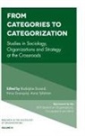 Rodolphe Durand, Rodolphe Durrand, Rodolphe (HEC Paris Durrand, Nina Granqvist, Nina (Aalto University Granqvist, Anna (Uppsala University Tyllstroem... - From Categories to Categorization