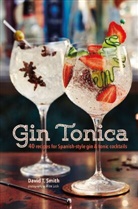 David T Smith, David T. Smith, Smith David T. - Gin Tonica