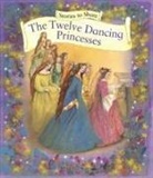P. L. Anness, Anness P, P. L. Anness, Beverlie Manson - Stories to Share: the Twelve Dancing Princesses (giant Size)