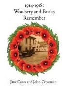 Jane Cann, John Crossman - 1914-1918 Woolsery and Bucks Remember