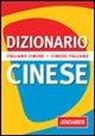 Huaqing Yuan - Dizionario cinese. Italiano-cinese. Cinese-italiano