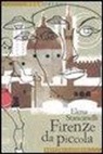 Elena Stancanelli - Firenze da piccola