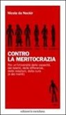 Nicola Da Neckir - Contro la meritocrazia
