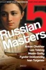 Anton Chekhov, Maxim Gorky Leo Tolstoy, Fyodor Dostoevsky Ivan Turgenev - 5 Russian Masters