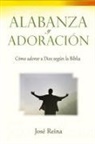 Jose Reina, José Reina - Alabanza y Adoración