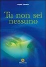 Angela Esposito - Tu non sei nessuno
