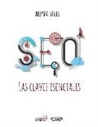 Aleyda Giselle Solís Duarte - SEO : las claves esenciales