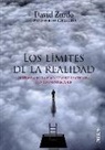 David Zurdo Sáiz - Los límites de la realidad : historias en la frontera de la ciencia con lo inexplicable