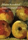 Hiromi Kawakami - Amores imperfectos