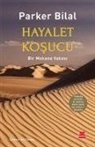 Parker Bilal - Hayalet Kosucu