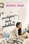 Jenny Han - Sevdigim Tüm Erkeklere