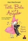 Alan MacDonald - Tatli Bela Angela