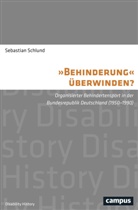 Sebastian Schlund - "Behinderung" überwinden?