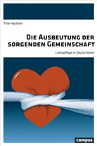 Tine Haubner - Die Ausbeutung der sorgenden Gemeinschaft