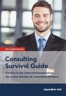 Thomas-Navi Lal, Thomas-Navin Lal, Ulric Schlattmann, Ulrich Schlattmann, Wegener, Ste Wegener... - Consulting Survival Guide