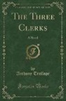 Anthony Trollope - The Three Clerks