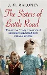 J M Maloney, J. M. Maloney, J.M. Maloney - The Sisters of Battle Road