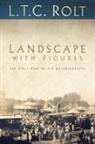 L T C Rolt, L. T. C. Rolt - Landscape with Figures