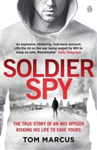 Tom Marcus, Marcus Tom - Soldier Spy