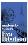 Eva Ibbotson, Ibbotson Eva - Madensky Square