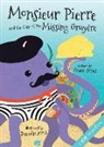 Grace Jones, Danielle Jones, Danielle Webster-Jones - Monsieur Pierre and the Case of the Missing Gruyere