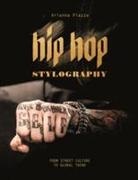 Piazza, Adrianna Piazza, Arianna Piazza - Hip Hop Stylography