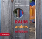 Schüllenbach-Büllow, Schüllenbach-Büllow, Esther Schüllenbach-Büllow, Clau Stieve, Claus Stieve - Raum anders erleben