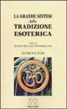 Guido Da Todi - La grande sintesi della tradizione esoterica