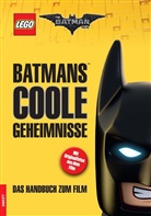 Howie Dewin - The LEGO® Batman Movie. Batmans coole Geheimnisse