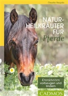 Claudia Naujoks - Naturheilkräuter für Pferde
